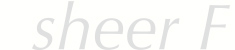 sheer F